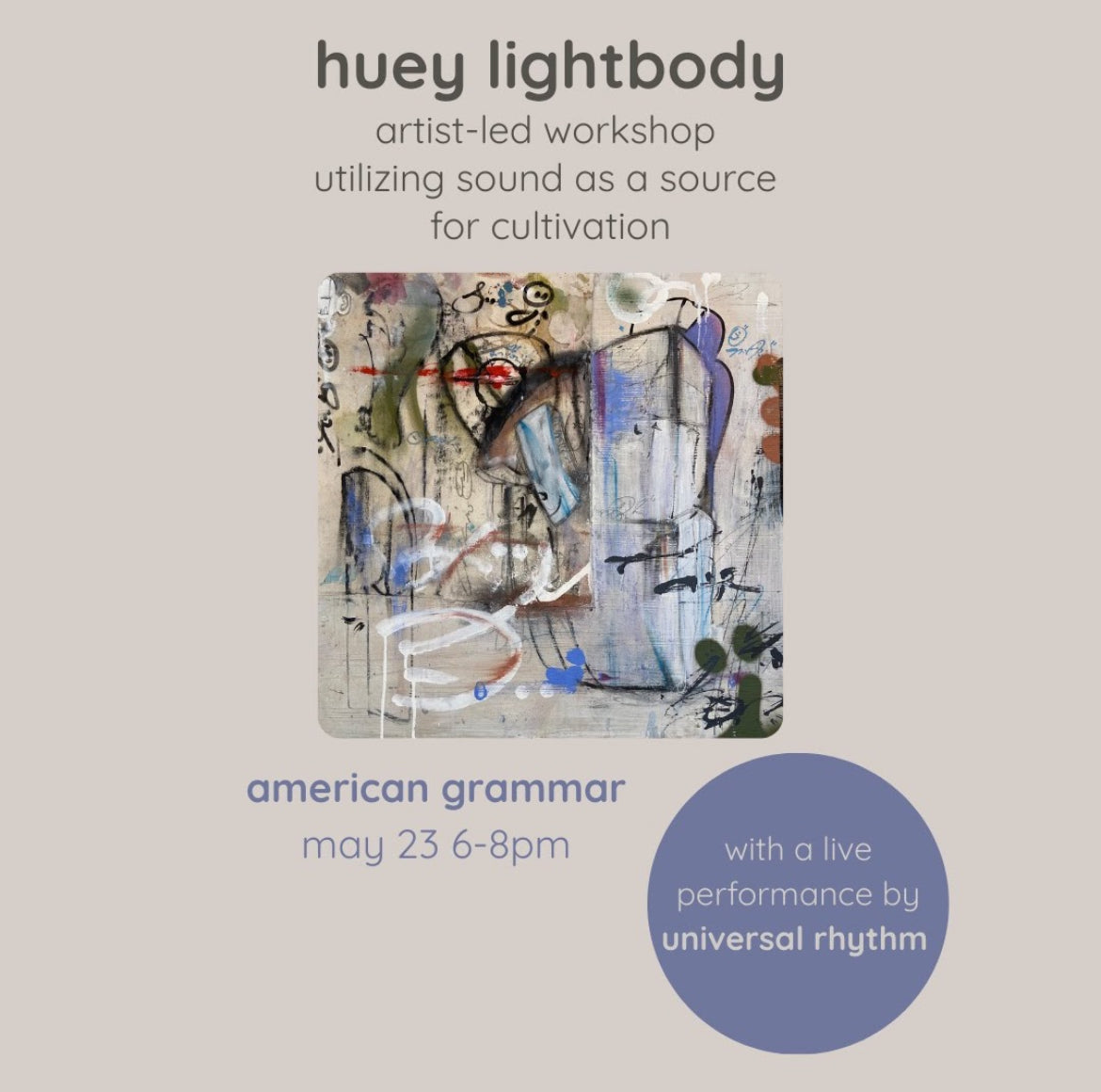 huey lightbody -- artist-led workshop