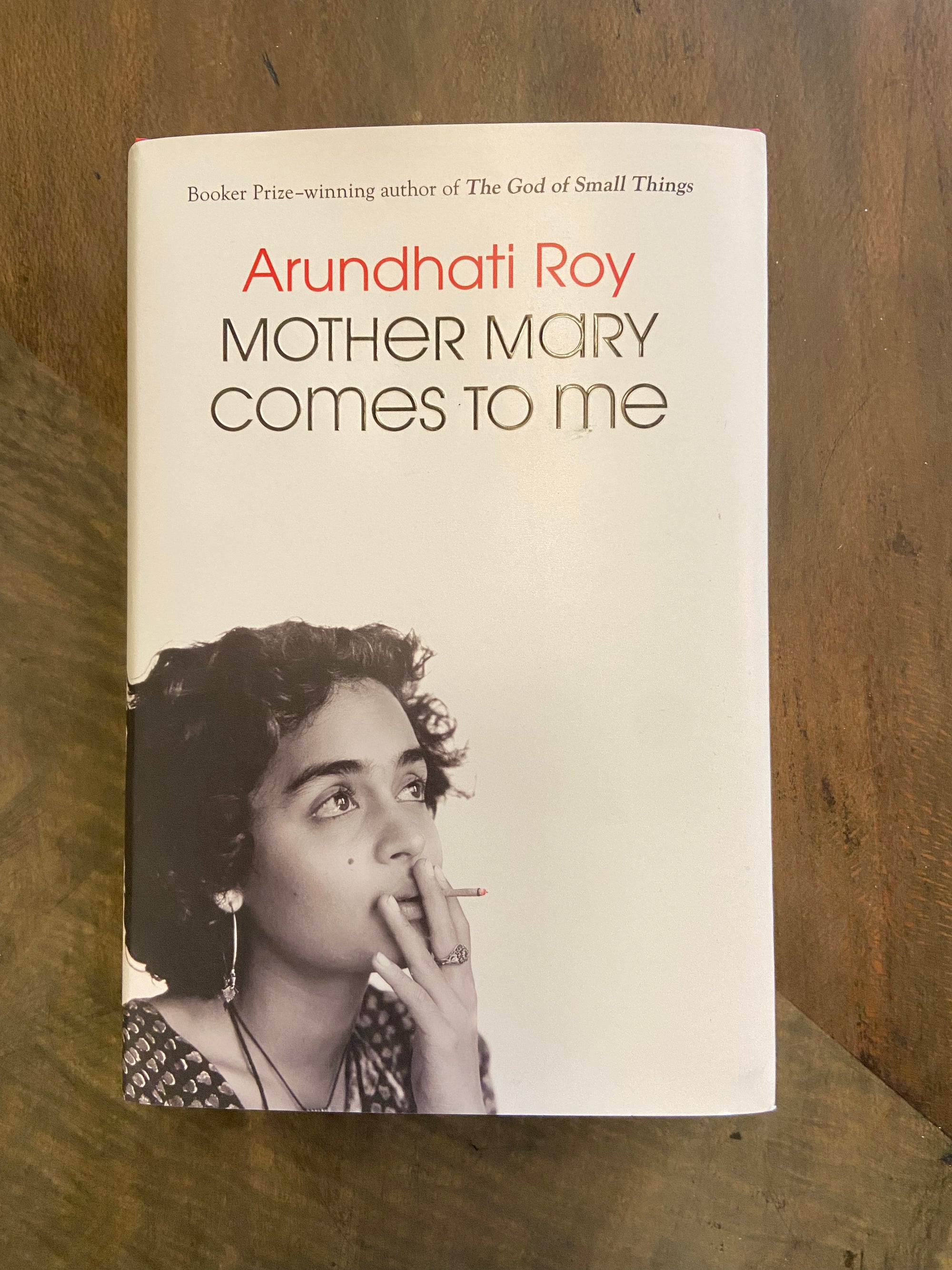 Mother Mary Comes To Me | Arundhati Roy