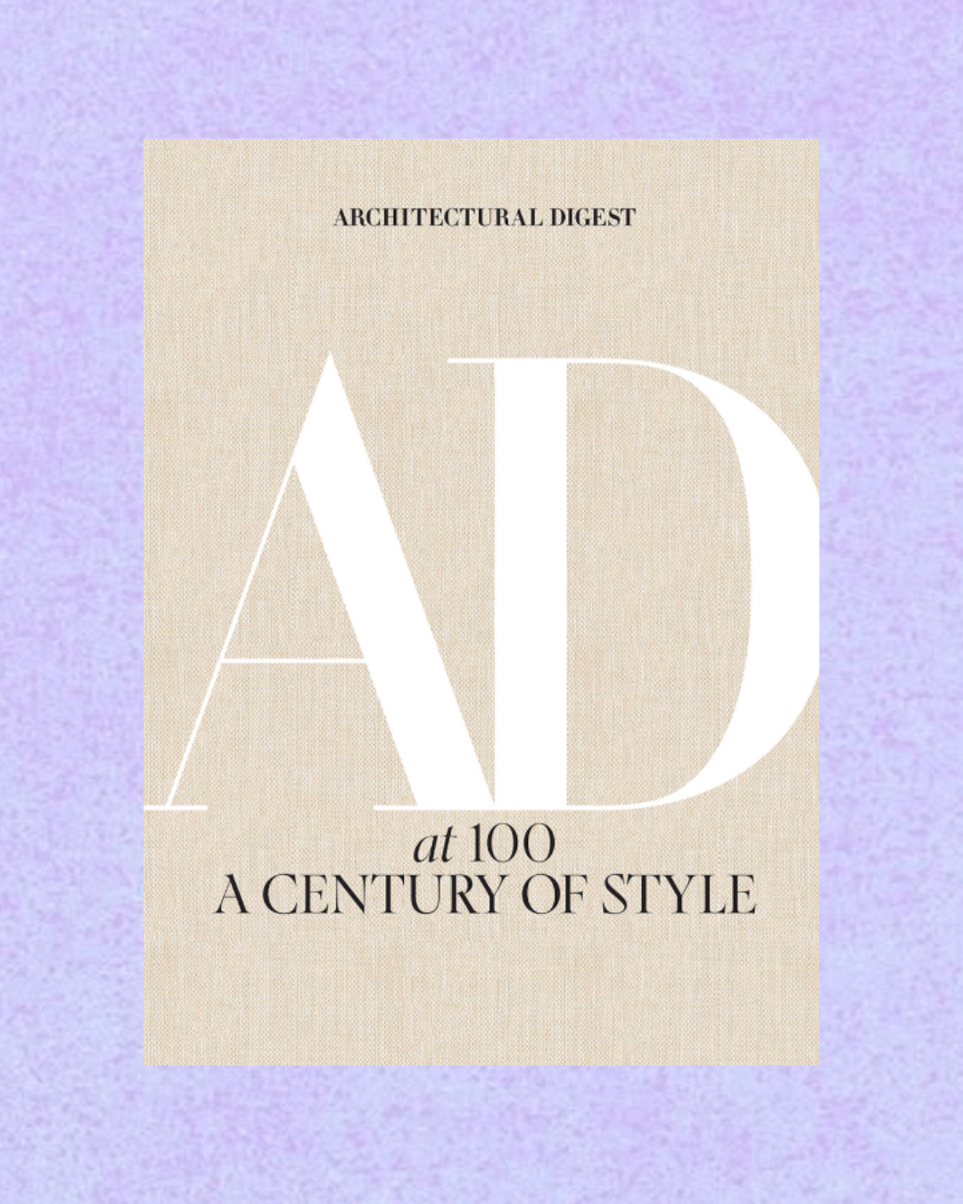 Architectural Digest at 100