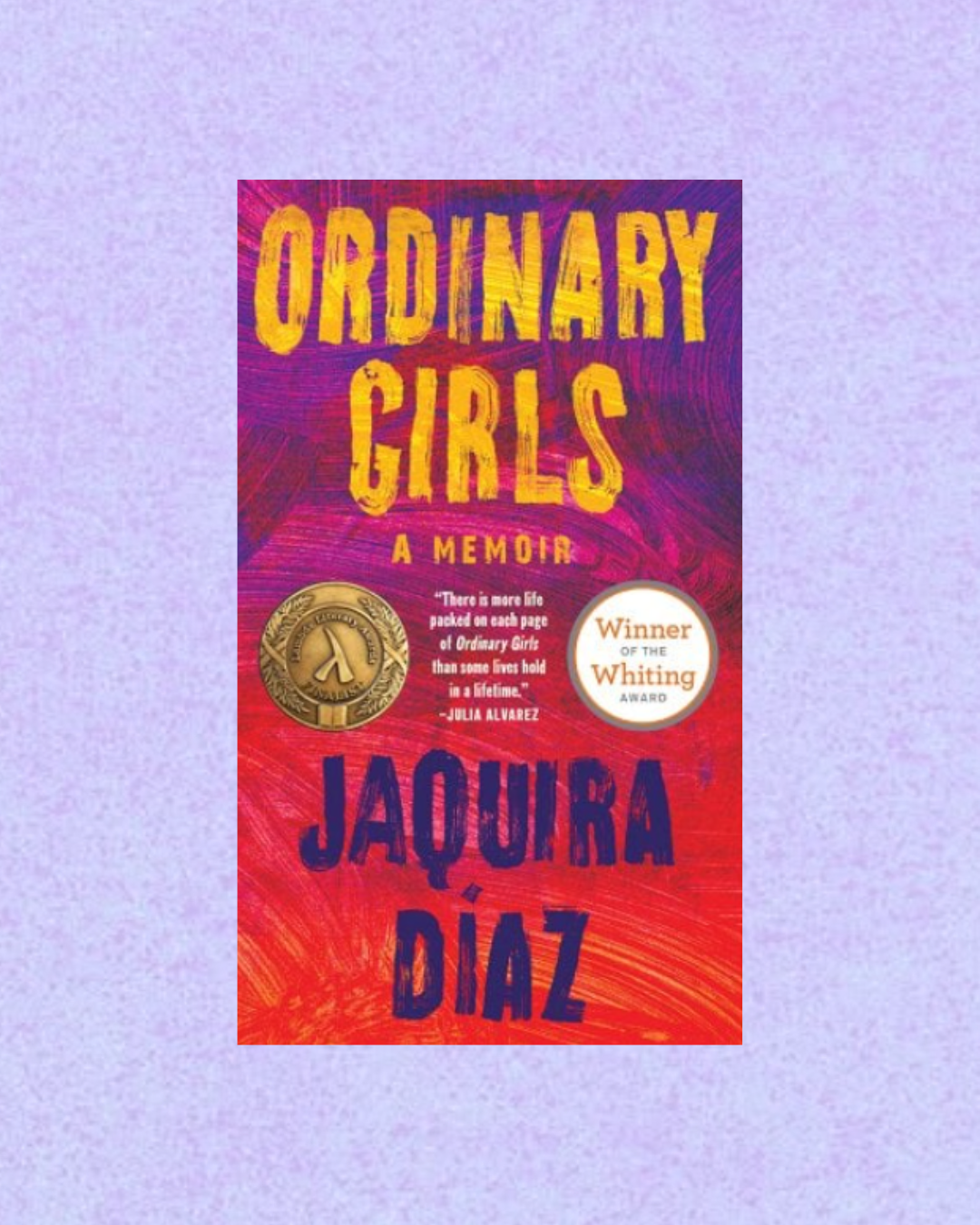Ordinary Girls | Jaquira Díaz