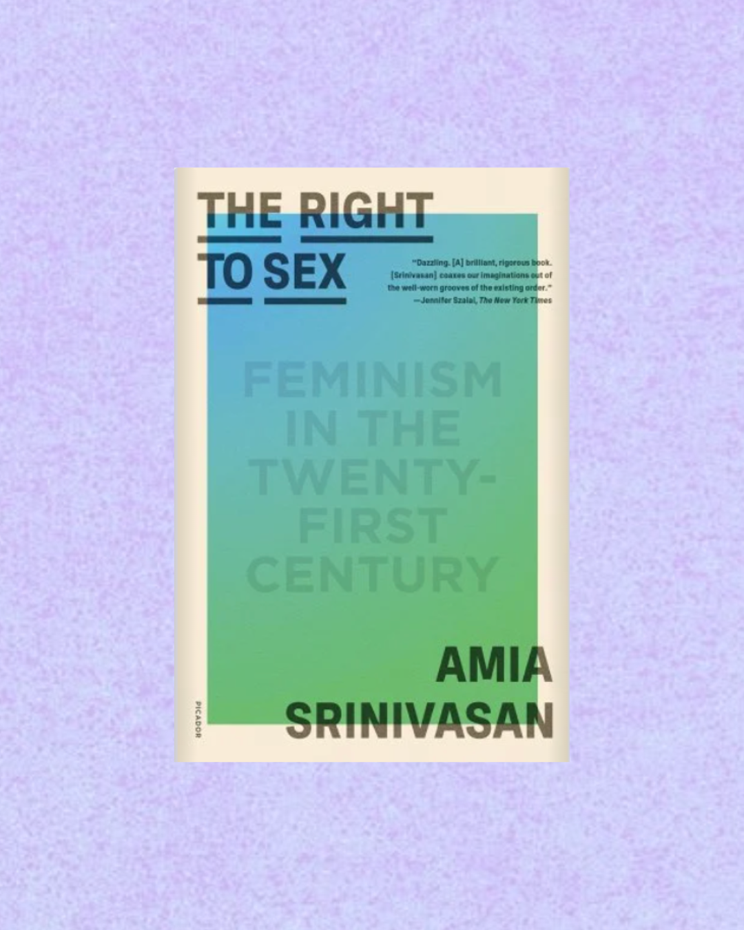 The Right to Sex | Amia Srinivasan