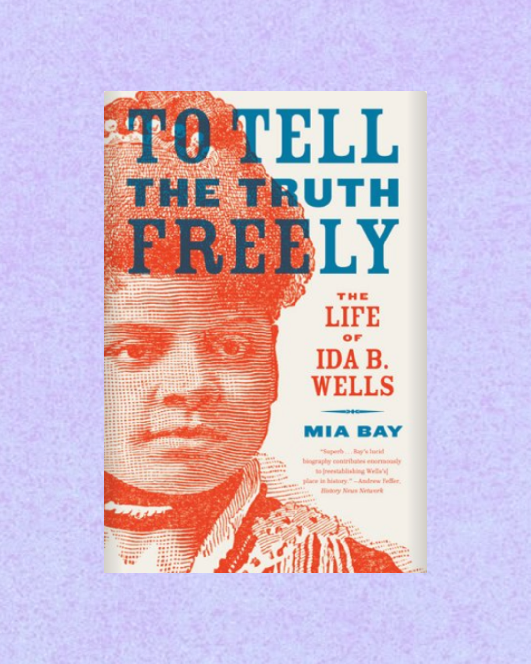 To Tell the Truth Freely | Mia Bay