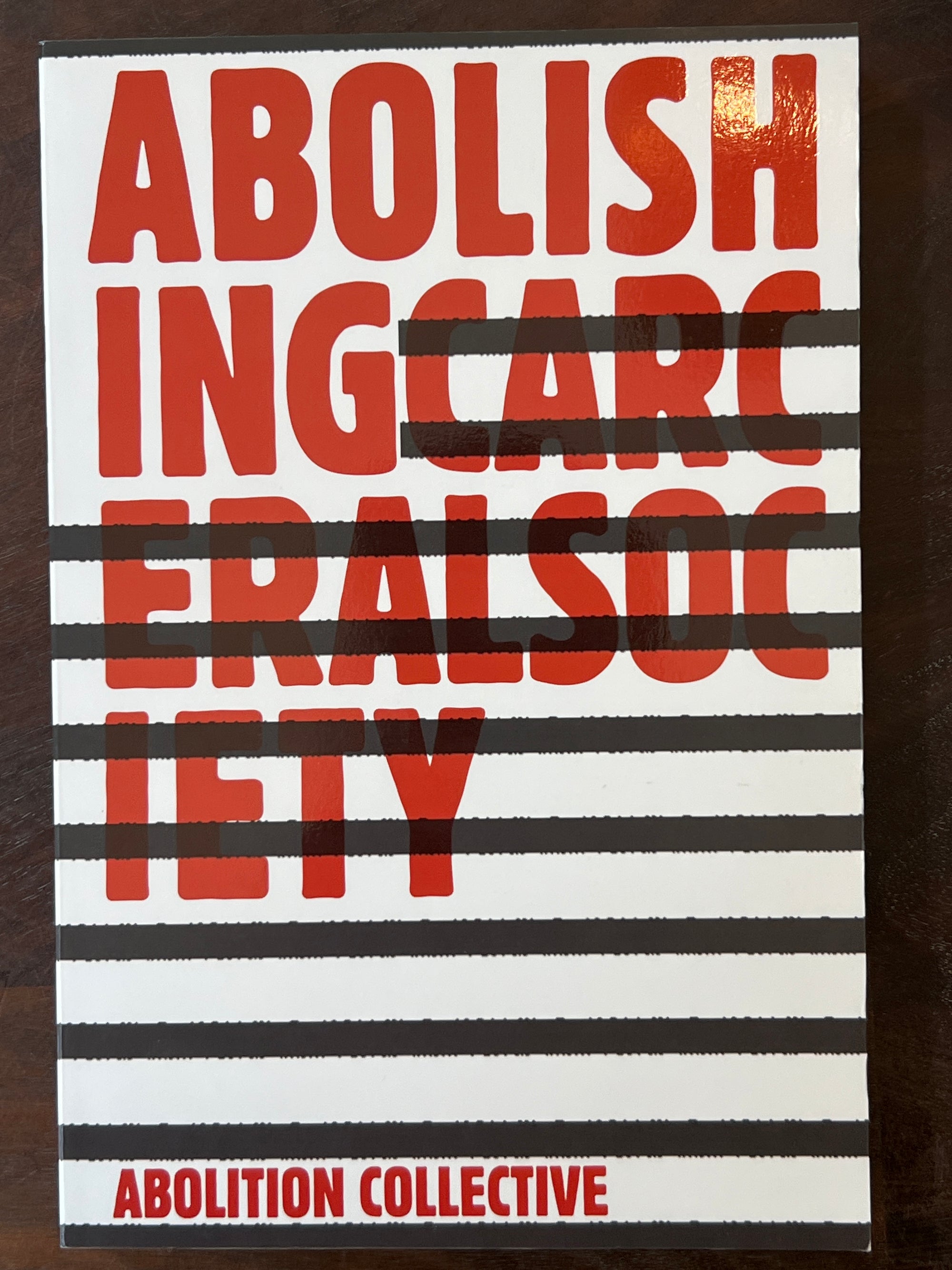 Abolishing Carceral Society